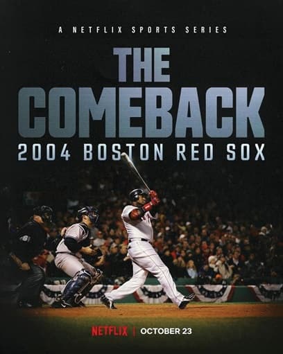 The Comeback: The 2004 Red Sox_poster